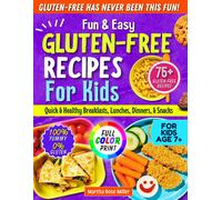 Martha Rose Mil Fun & Easy Gluten-Free Recipes for Kids: Quick & Hea (Tascabile)