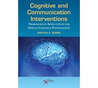 Martha S. Burns Cognitive and Communication Interventions (Tascabile)