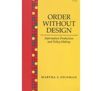 Martha S. Feldman Order Without Design (Tascabile)