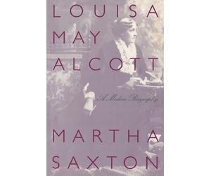 Martha Saxton Louisa May Alcott (Tascabile)