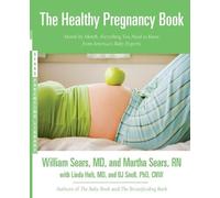Martha Sears William Sears The Healthy Pregnancy Book (Tascabile)