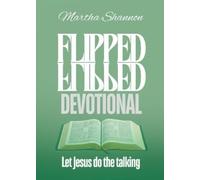 Martha Shannon Flipped Devotional (Tascabile)