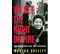 Martha Shelley We Set the Night on Fire (Copertina rigida)