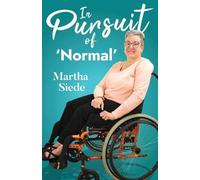 Martha Siede In Pursuit of 'Normal' (Tascabile)