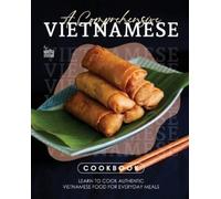 Martha Stanford A Comprehensive Vietnamese Cookbook (Tascabile)