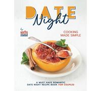 Martha Stanford Date Night Cooking Made Simple (Tascabile)