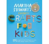 Martha Stewart's Favorite Crafts for Kids (Tascabile)