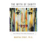 Martha Stout The Myth of Sanity (Tascabile)