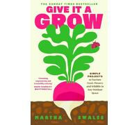 Martha Swales Give it a Grow (Copertina rigida)