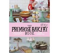 Martha Swift Lisa Thomas The Primrose Bakery Book (Copertina rigida)