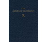 Martha T Roth The Assyrian Dictionary, Volume 14, R (Copertina rigida)