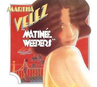 Martha Velez - Matinee Weepers by Martha Velez (2008-10-14)