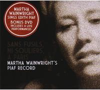 Martha Wainwright - Sans Fusils Ni Souliers A Paris: Martha's Piaf