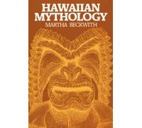 Martha Warren Beckwith Beckwith Hawaiian Mythology (Tascabile)