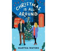 Martha Waters Christmas Is All Around (Tascabile)