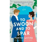 Martha Waters To Swoon and to Spar (Tascabile) Regency Vows