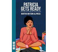 Martha Watson A Patricia Gets Ready (for a date with the man that us (Tascabile)