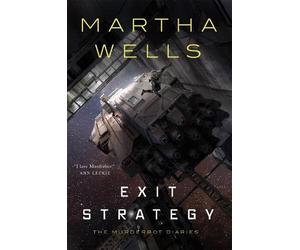 Martha Wells Exit Strategy (Copertina rigida)