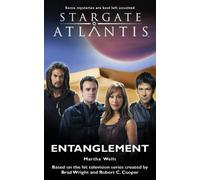 Martha Wells Stargate Atlantis: Entanglement (Tascabile) Stargate Atlantis
