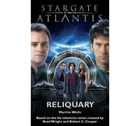 Martha Wells Stargate Atlantis: Reliquary (Tascabile) Stargate Atlantis