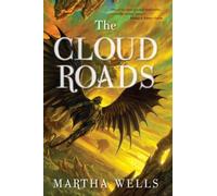 Martha Wells The Cloud Roads (Tascabile) Books of the Raksura