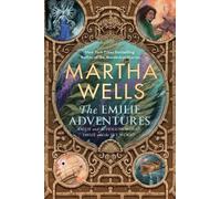 Martha Wells The Emilie Adventures (Tascabile)