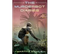 Martha Wells The Murderbot Diaries Vol. 3 (Tascabile)