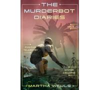 Martha Wells The Murderbot Diaries Vol. 3 (Tascabile)