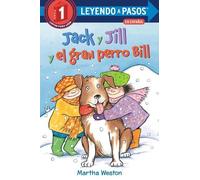 Martha Weston Jack y Jill y el gran perro Bill (Jack and Jill (Copertina rigida)