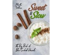 Martha Williams Sweet & Slow (Tascabile) Slow Cooker Cookbook