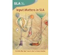 Martha Young-Scholten Input Matters in SLA (Tascabile)