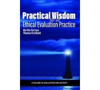 Marthe Hurteau Practical Wisdom for an Ethical Evaluation Pra (Copertina rigida)