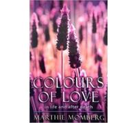 Marthie Momberg Colours of Love (Tascabile)