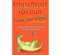 Marti Belknap Stress Relief for Kids (Tascabile)