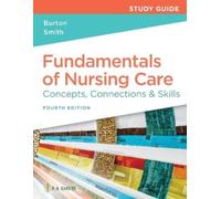 Marti Burton David Smit Study Guide for Fundamentals of Nursing Car (Tascabile)