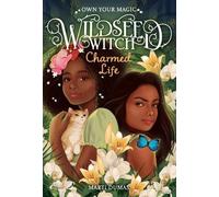 Marti Dumas Charmed Life (Wildseed Witch Book 2) (Tascabile) Wildseed Witch