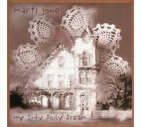 Marti Jones - My Tidy Doily Dream