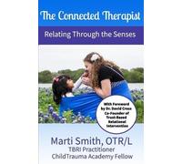 Marti Smith Connected Therapist (Tascabile)