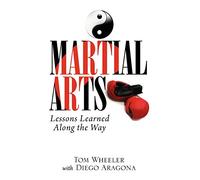 Martial Arts: Lessons Learned Along the Way