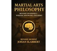 Martial Arts Philosophy