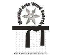 Martial Arts Word Search Puzzle Book: Word Searches with easy to read print about Martial Arts, Karate, Kung Fu and more | 6x9 inches 110 pages |50+ ... Vacations, Holidays, Birthdays & Free Times