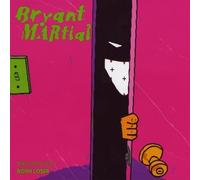 Martial, Bryant - Vol. 1-Sekluson: Born Loser
