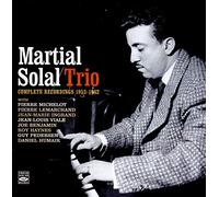 Martial Solal Trio - Complete Recordings 1953 - 1962