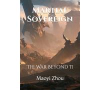Martial Sovereign: The War Beyond II