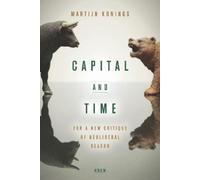 Martijn Konings Capital and Time (Tascabile)