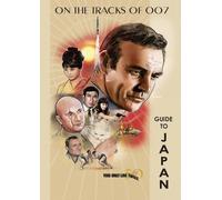 Martijn Mulder You Only Live Twice 50th Anniversary Guide to Japan (Tascabile)
