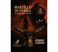 MARTILLO DE FEDRA: El Legado de la Serpiente- L.1