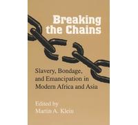 Martin A. Klein Breaking the Chains (Tascabile)
