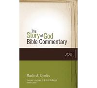 Martin A. Shields Job (Copertina rigida) Story of God Bible Commentary
