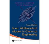 Martin Aksel Hjortso Pe Linear Mathematical Models In Chemic (Copertina rigida)